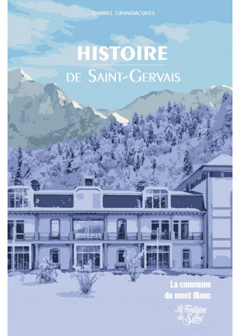 Histoire de Saint-Gervais, la commune du mont Blanc