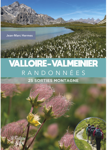 Valloire - Valmeinier randonnées